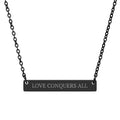 Engraved Bar Necklace — "Love Conquers All"