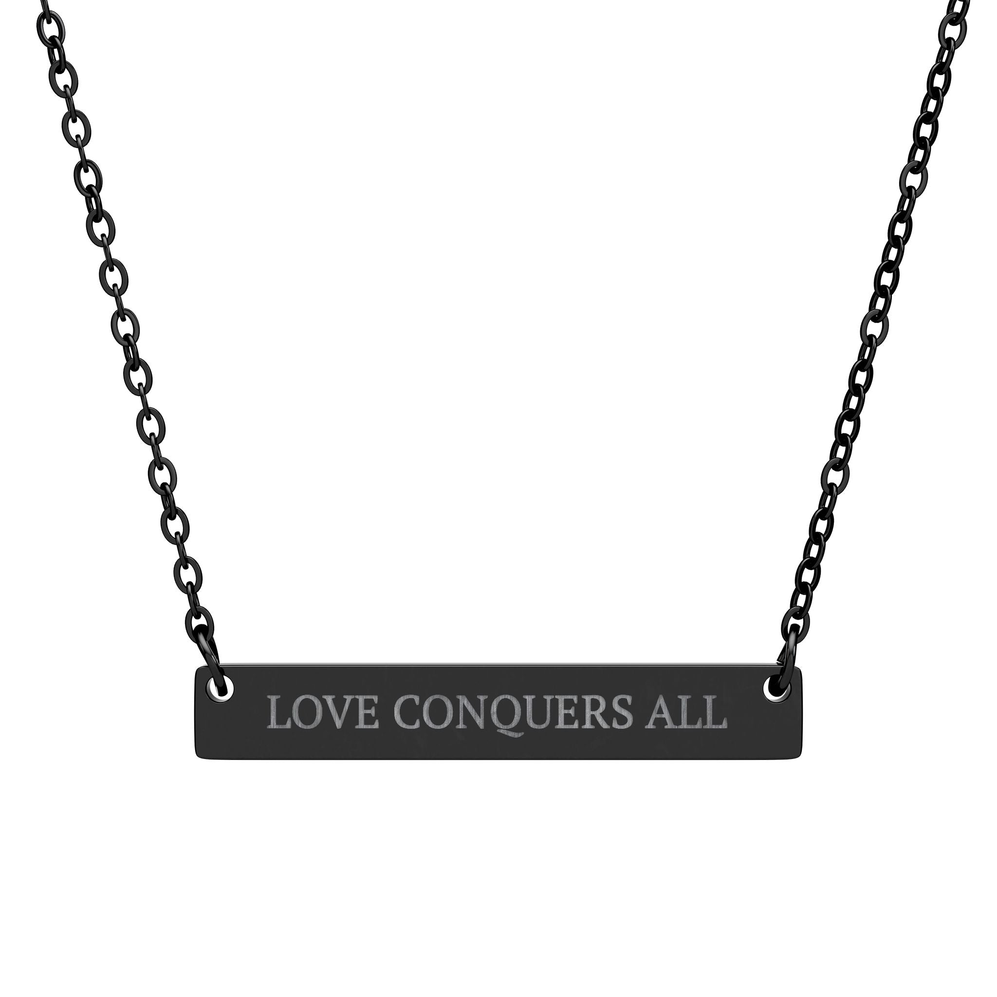 Engraved Bar Necklace — "Love Conquers All"